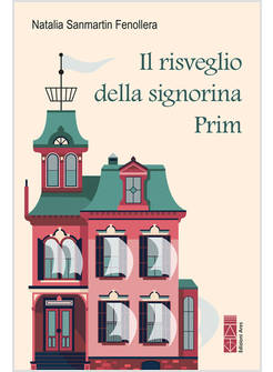 IL RISVEGLIO DELLA SIGNORINA PRIM 