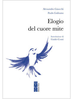ELOGIO DEL CUORE MITE