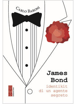 JAMES BOND IDENTIKIT DI UN AGENTE SEGRETO