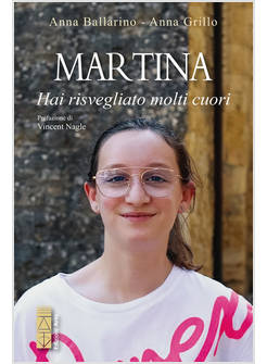 MARTINA HAI RISVEGLIATO MOLTI CUORI