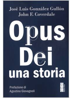 OPUS DEI UNA STORIA