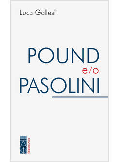 POUND E/O PASOLINI