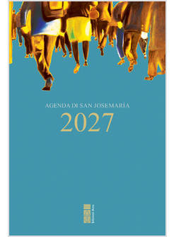AGENDA DI SAN JOSEMARIA ESCRIVA' 2027