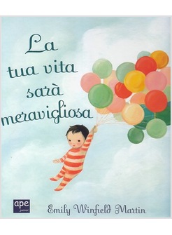 LA TUA VITA SARA' MERAVIGLIOSA 