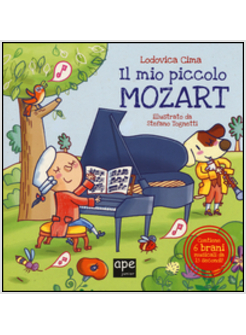 IL MIO PICCOLO MOZART. LIBRO MUSICALE
