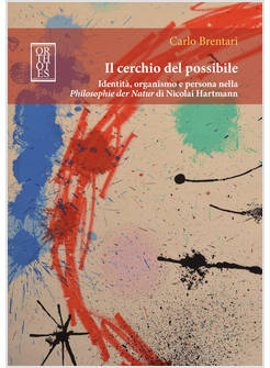 CERCHIO DEL POSSIBILE. IDENTITA', ORGANISMO E PERSONA NELLA PHILOSOPHIE DER NATU
