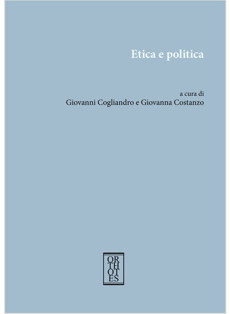 ETICA E POLITICA