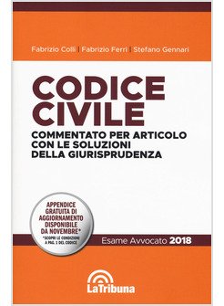 CODICE CIVILE. COMMENTATO PER ARTICOLO CON LE SOLUZIONI DELLA GIURISPRUDENZA