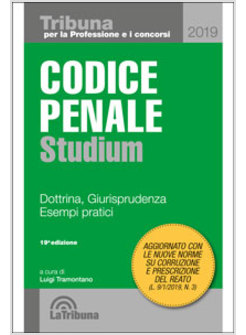 CODICE PENALE STUDIUM. DOTTRINA, GIURISPRUDENZA, ESEMPI PRATICI