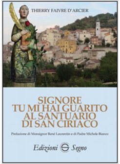 SIGNORE TU MI HAI GUARITO AL SANTUARIO DI SAN CIRIACO