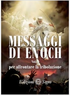 MESSAGGI DI ENOCH VOL. 5 PER AFFRONTARE LA TRIBOLAZIONE