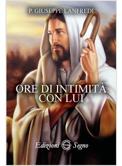 ORE DI INTIMITA' CON LUI