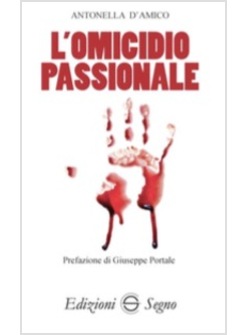L'OMICIDIO PASSIONALE