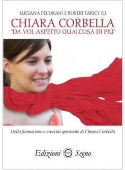 CHIARA CORBELLA "DA VOI ASPETTO QUALCOSA DI PIU'" DELLA FORMAZIONE E CRESCITA