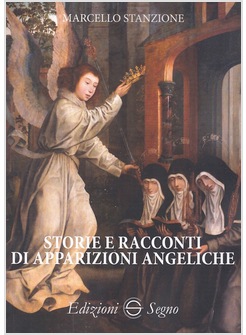 STORIE E RACCONTI DI APPARIZIONI ANGELICHE