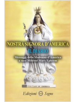 NOSTRA SIGNORA D'AMERICA IL DIARIO