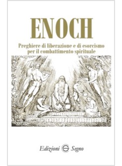 PREGHIERE DI LIBERAZIONE E DI ESORCISMO PER IL COMBATTIMENTO SPIRITUALE