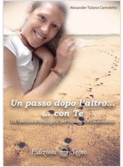 UN PASSO DOPO L'ALTRO CON TE