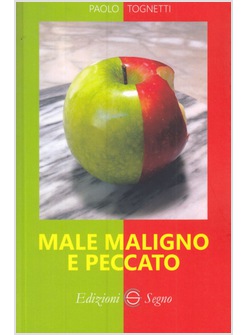 MALE MALIGNO E PECCATO