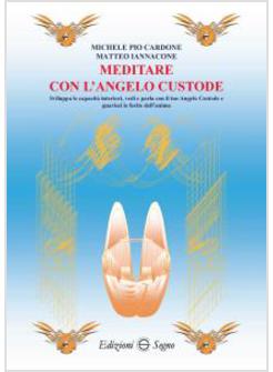 MEDITARE CON L'ANGELO CUSTODE