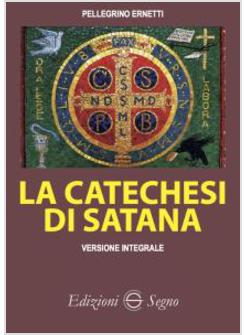 LA CATECHESI DI SATANA EDIZIONE INTEGRALE