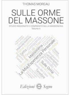 SULLE ORME DEL MASSONE VOL. 4
