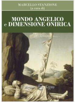MONDO ANGELICO E DIMENSIONE ONIRICA