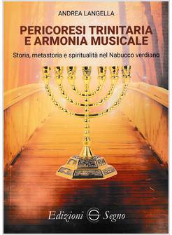 PERICORESI TRINITARIA E ARMONIA MUSICALE. STORIA, MAESTOSITA' E SPIRITUALITA'