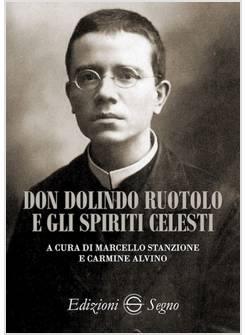 DON DOLINDO RUOTOLO E GLI SPIRITI CELESTI