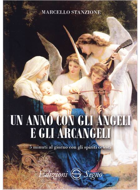 UN ANNO CON GLI ANGELI E GLI ARCANGELI