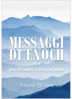 MESSAGGI DI ENOCH VOL. 9 PER DIFENDERSI DA OGNI MALE