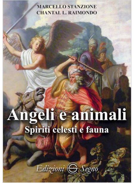 ANGELI E ANIMALI SPIRITI CELESTI E FAUNA