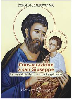 CONSACRAZIONE A SAN GIUSEPPE