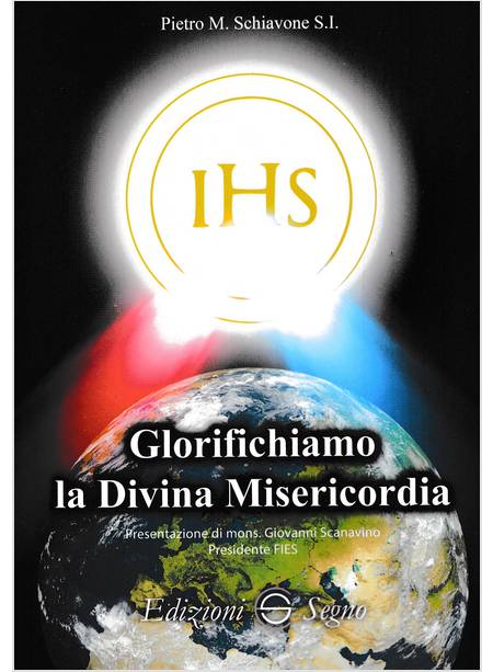 GLORIFICHIAMO LA DIVINA MISERICORDIA