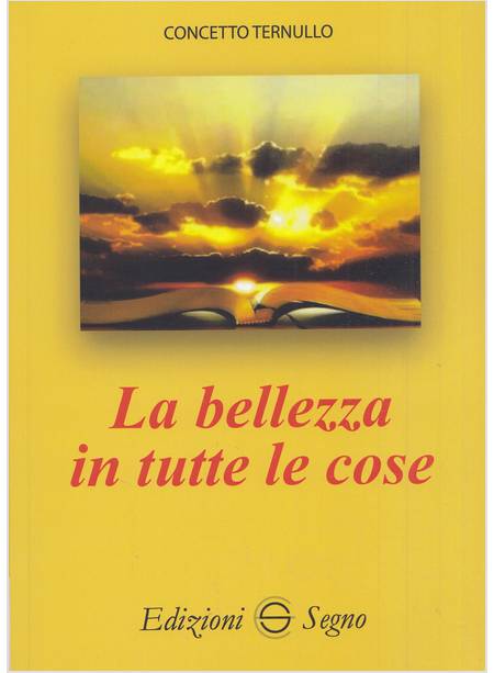 LA BELLEZZA IN TUTTE LE COSE