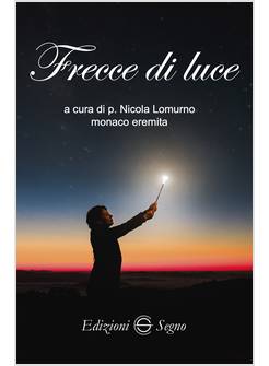 FRECCE DI LUCE