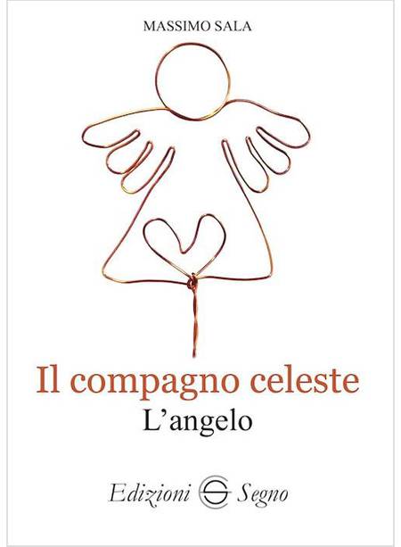 IL COMPAGNO CELESTE L'ANGELO 