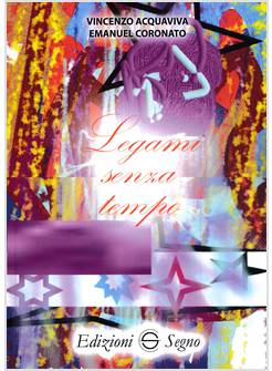 LEGAMI SENZA TEMPO