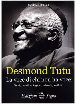 DESMOND TUTU LA VOCE DI CHI NON HA VOCE