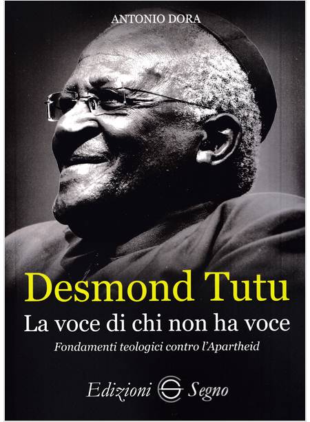 DESMOND TUTU LA VOCE DI CHI NON HA VOCE