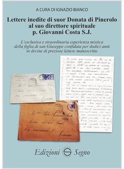 LETTERE INEDITE DI SUOR DONATA DI PINEROLO AL SUO DIRETTORE SPIRITUALE