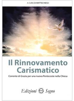 IL RINNOVAMENTO CARISMATICO