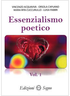 ESSENZIALISMO POETICO VOL. 1