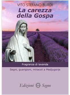 LA CAREZZA DELLA GOSPA