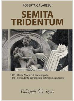 SEMITA TRIDENTUM