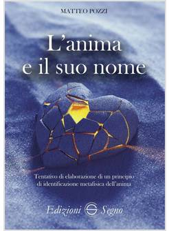 L'ANIMA E IL SUO NOME