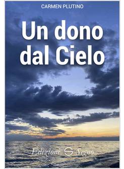 UN DONO DAL CIELO