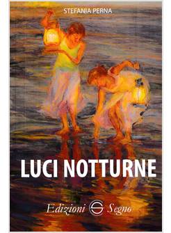 LUCI NOTTURNE