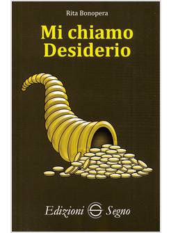 MI CHIAMO DESIDERIO