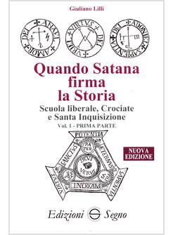 QUANDO SATANA FIRMA LA STORIA VOL. 1
